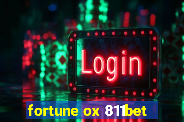 fortune ox 811bet